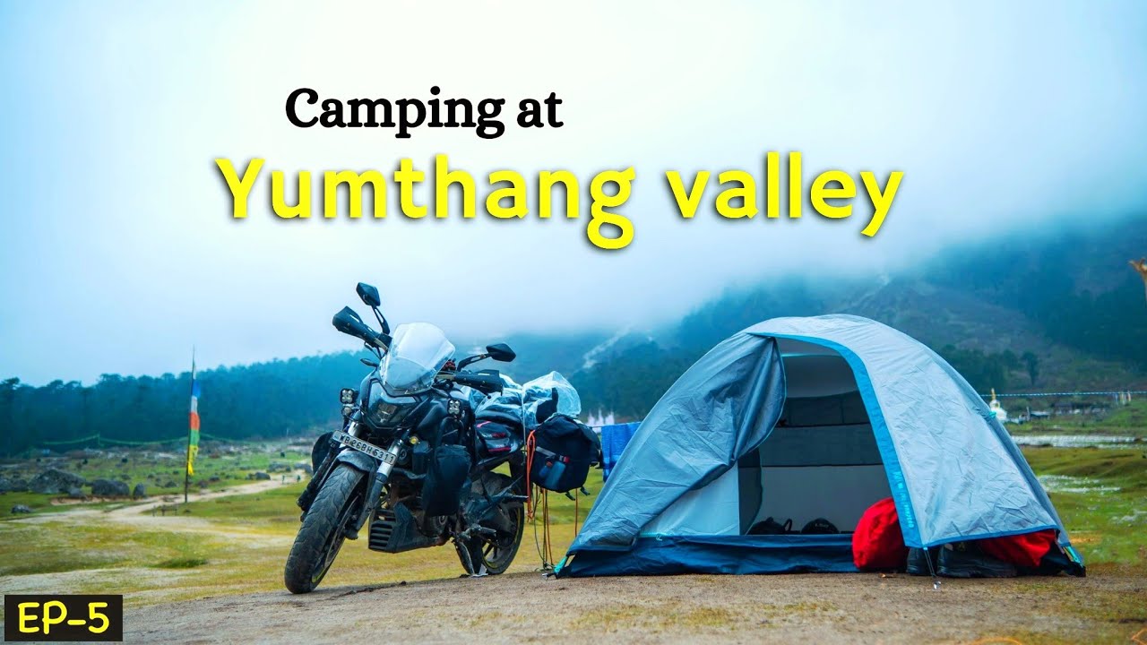 Yumthang Valley Camping | Lachung to Zero point by bike | Camping in Sikkim 