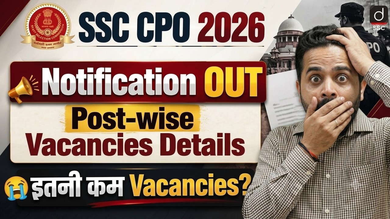 SSC CPO Post Wise Vacancies Details 2026 | SSC CPO 2026 Notification | CPO Notification 2026