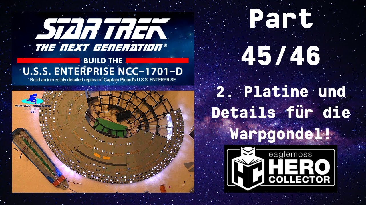 Eaglemoss Star Trek U.S.S. Enterprise Part 45 & 46 - 2. Steuerplatine und Details für die Warpgondel