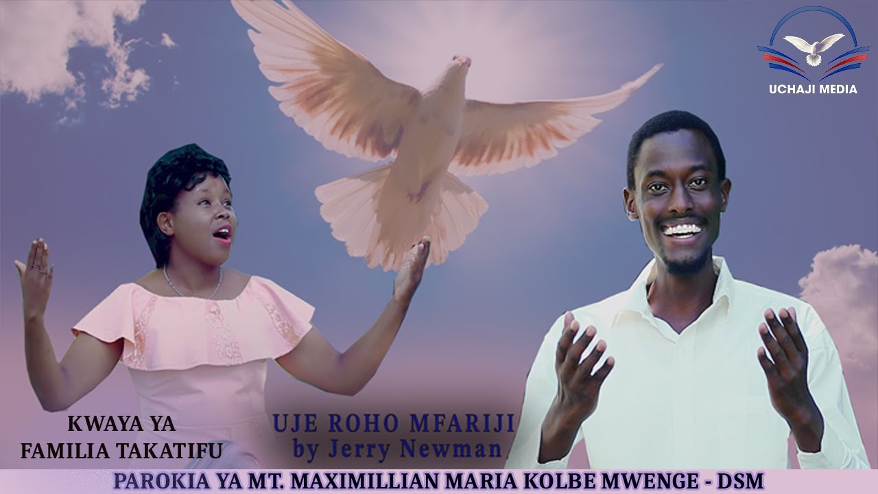 UJE ROHO MFARIJI - Jerry Newman  (Official Music video)