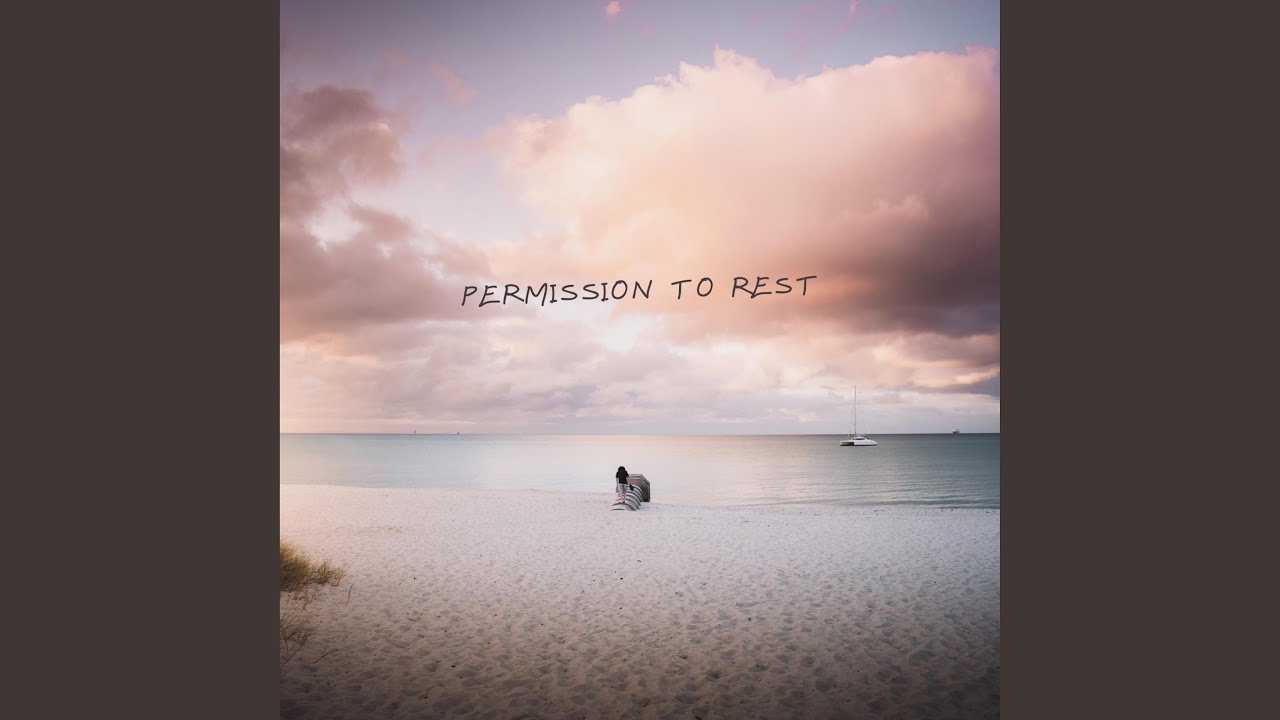 Permission to Rest