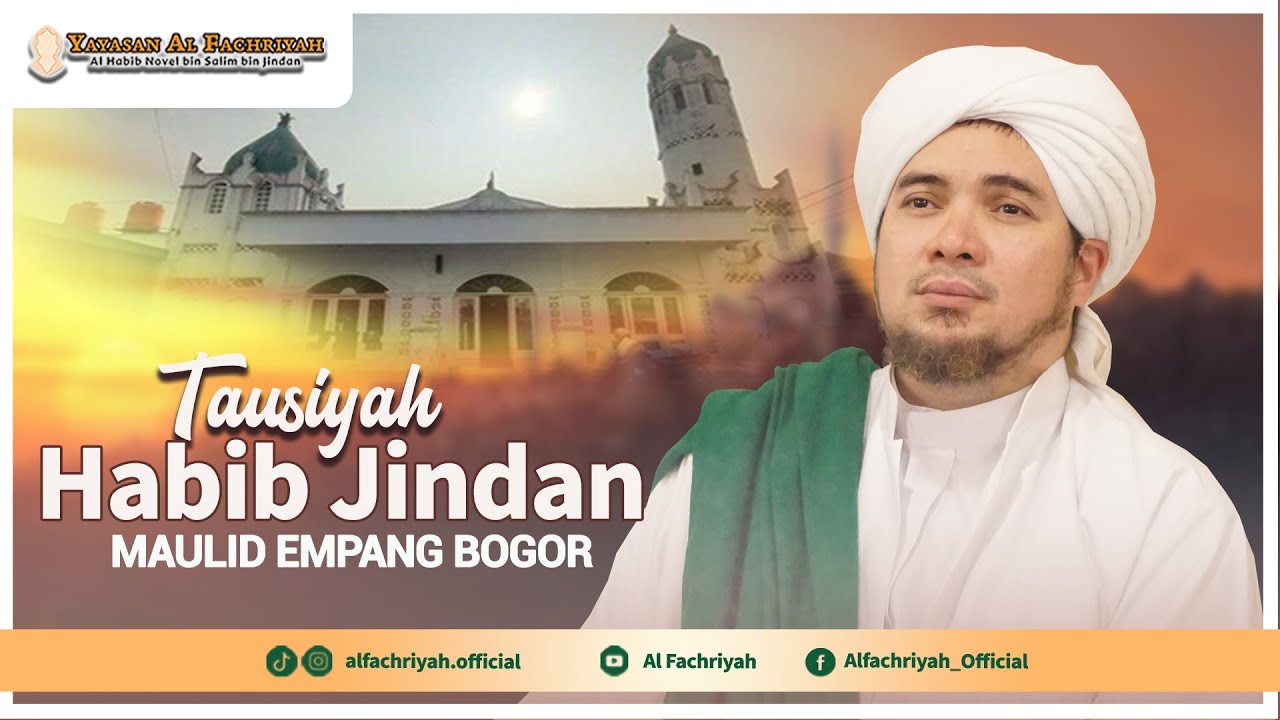 Tausiyah Habib Jindan | MAULID EMPANG BOGOR
