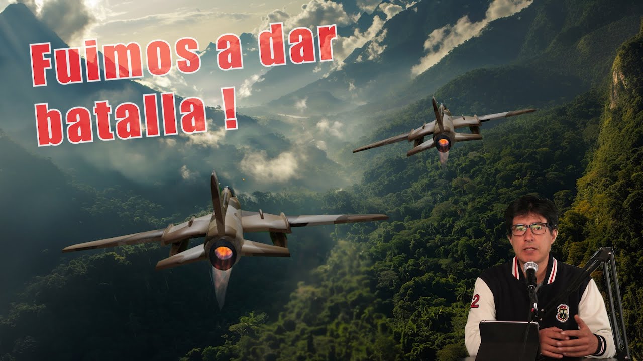 Cenepa 1995: Fuimos a dar batalla