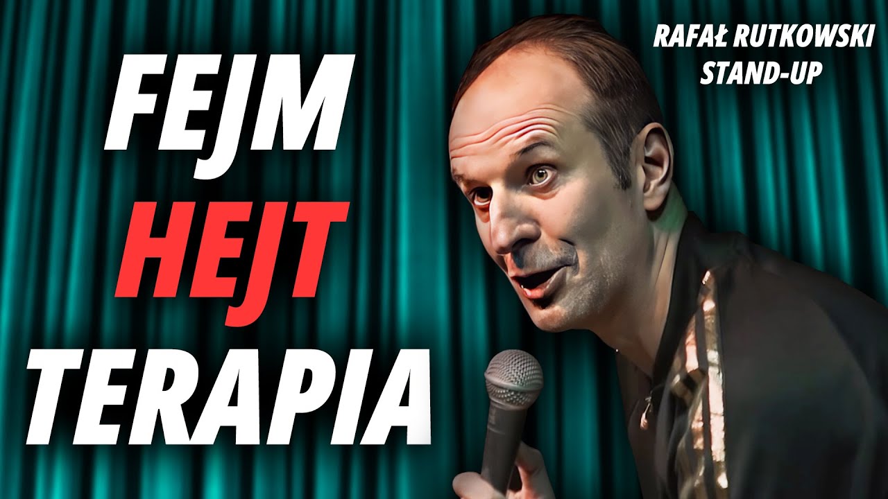 RAFAŁ RUTKOWSKI - Fejm, hejt i terapia | Stand-Up