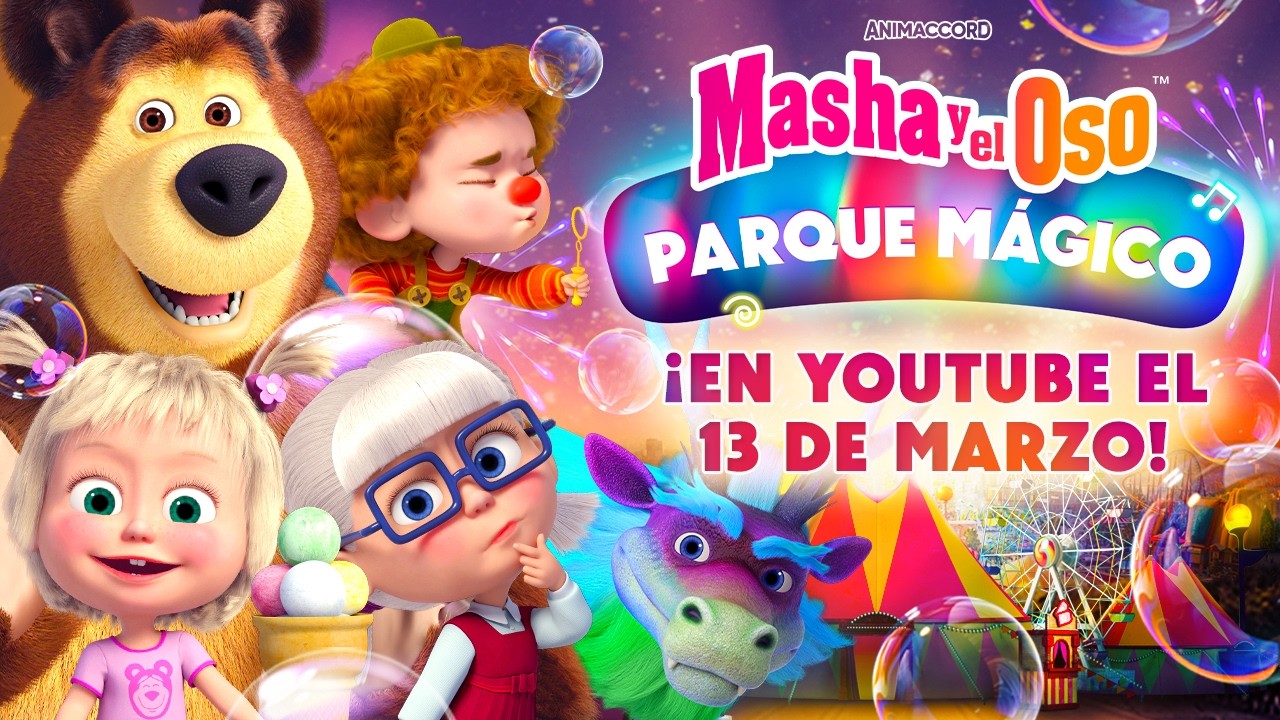 🎡🎠 Masha y el Oso Castellano: Parque Mágico 🌟😄 (Trailer) 🎥 ¡En YouTube el13 de marzo!
