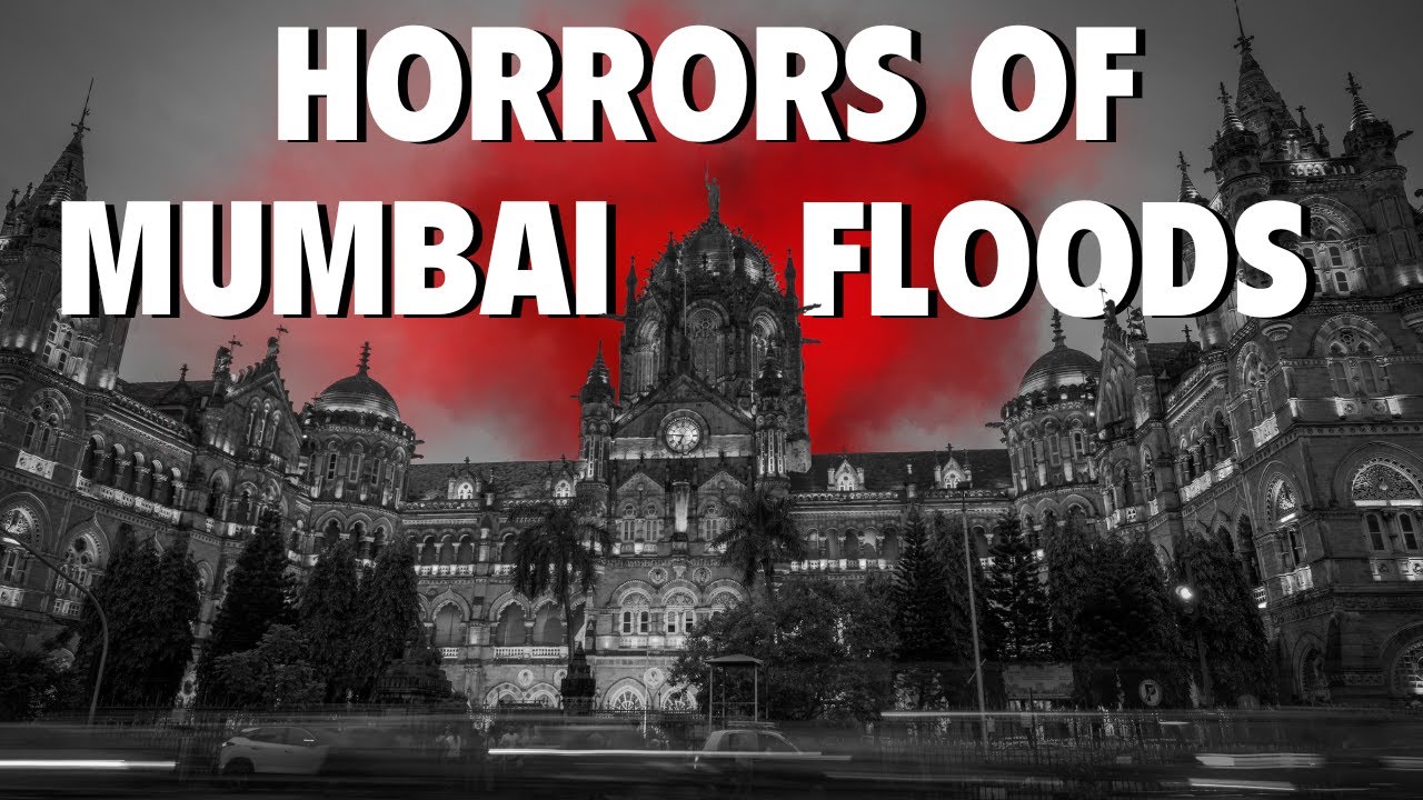 Horrors of Mumbai Floods