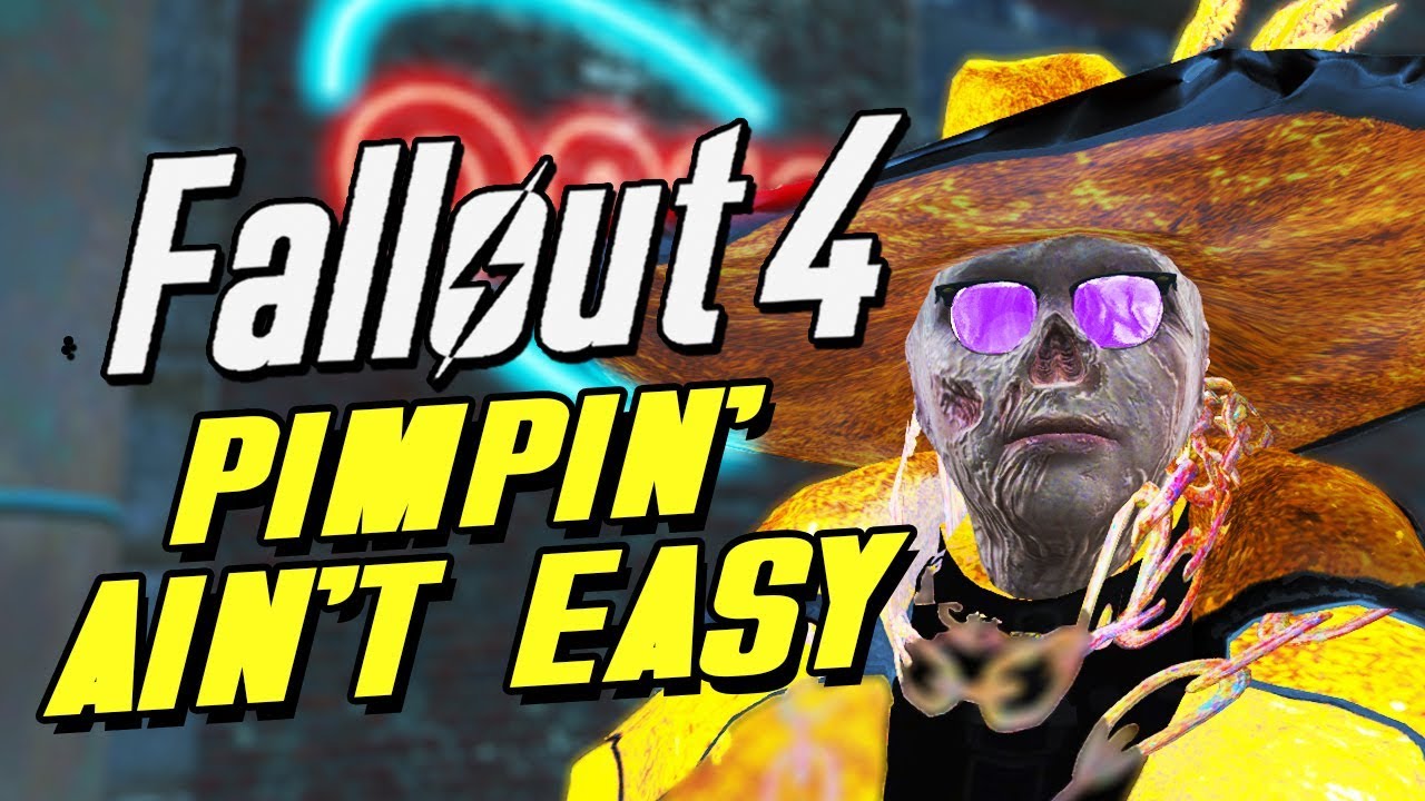 PIMPIN' AIN'T EASY | Fallout 4 Funny Moments (Outcasts and Remnants Mod)