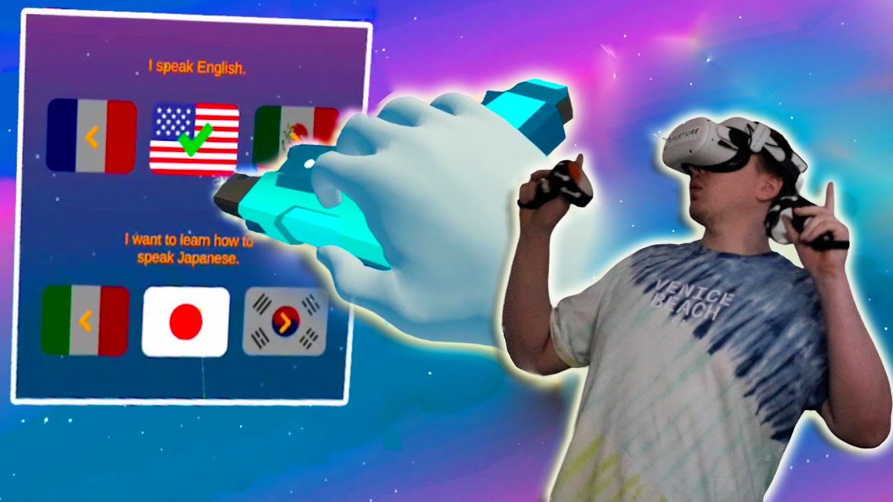 Learning Languages in Virtual Reality!? | Language Lab