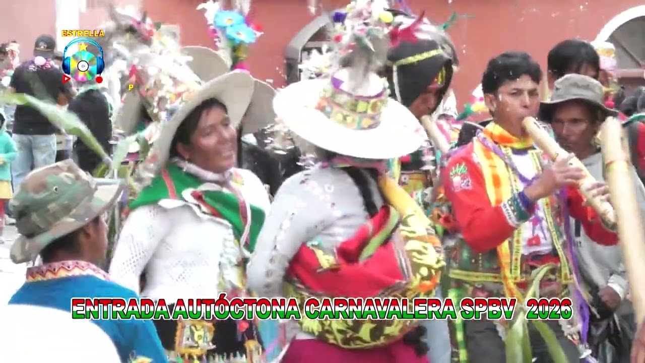 ENTRADA AUTÓCTONA CARNAVALERA  San Pedro BV 2026 (Alto San Pedro) HD