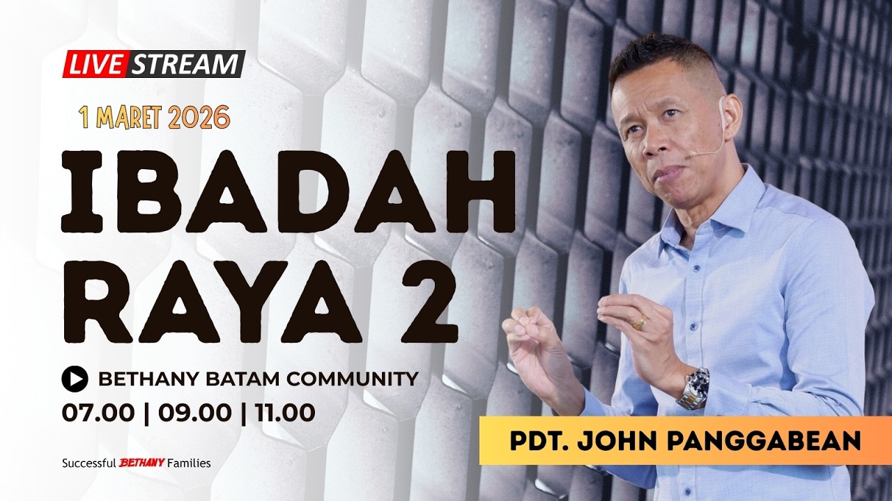 Anak Emas Yang Terluka (Yusuf) - PDT. JOHN PANGGABEAN || Ibadah Raya 2 Live Streaming 1 Maret 2026