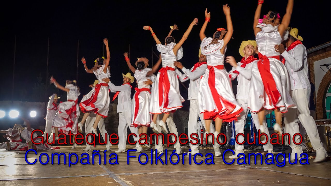 Guateque campesino cubano - Compañía Folklórica Camagua