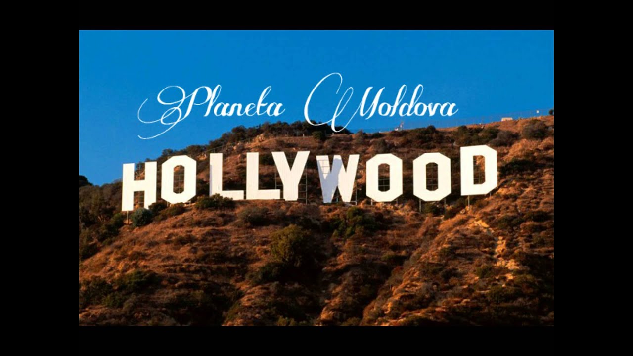 Planeta Moldova - Hollywood