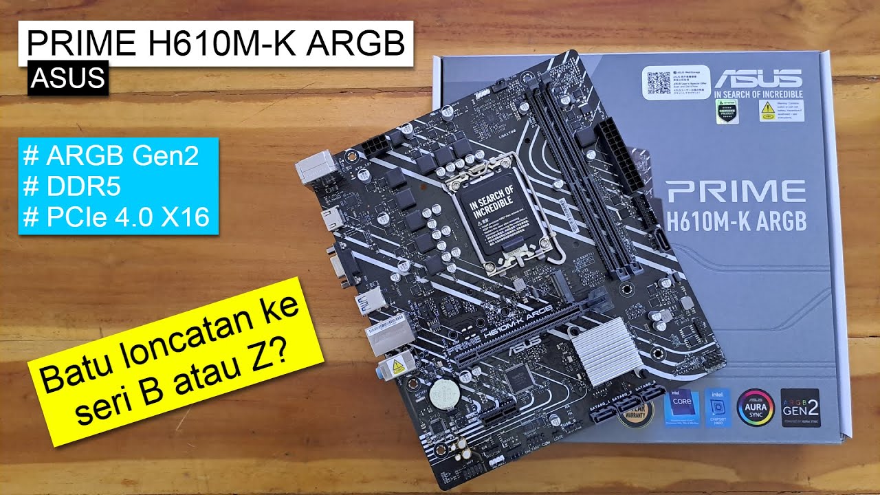 Pas Untuk Rakit PC Bertahap! Mobo H610 ini Sudah DDR5 dan ARGB | Review ASUS Prime H610M-K ARGB DDR5
