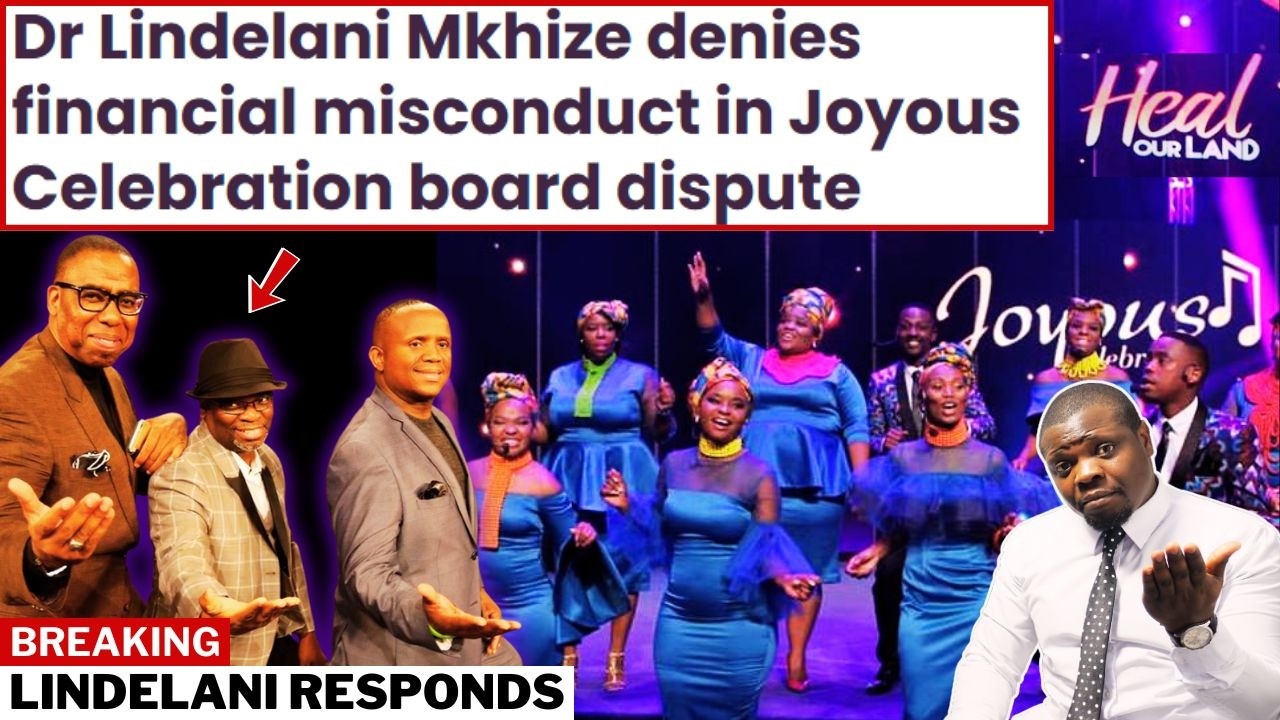 Joyous Celebration Lindelani Mkhize Exposed For Financial Misconduct|South African Praise & Worship