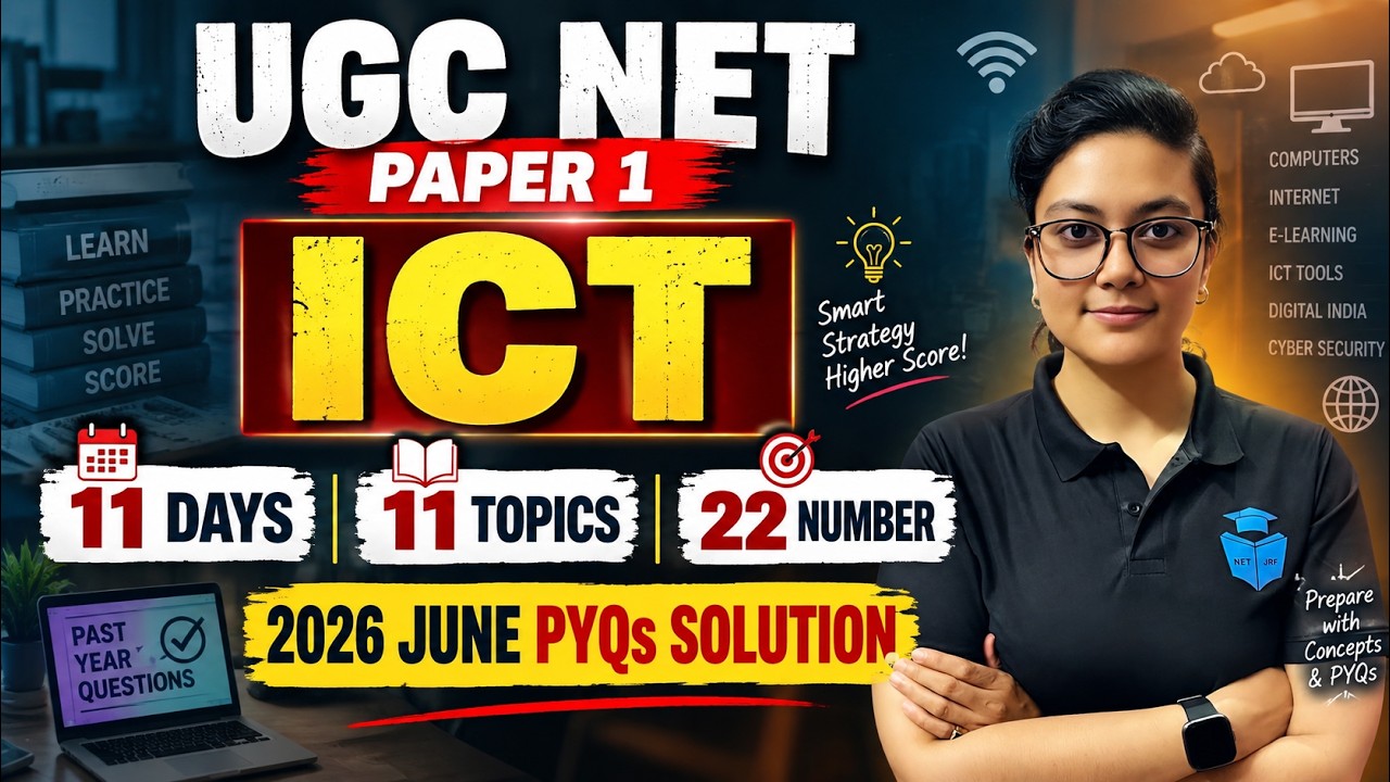 UGC NET Paper 1 ICT 🔥 | 11 Days, 11 Topics, 22 Marks | UGC NET June 2026 PYQs
