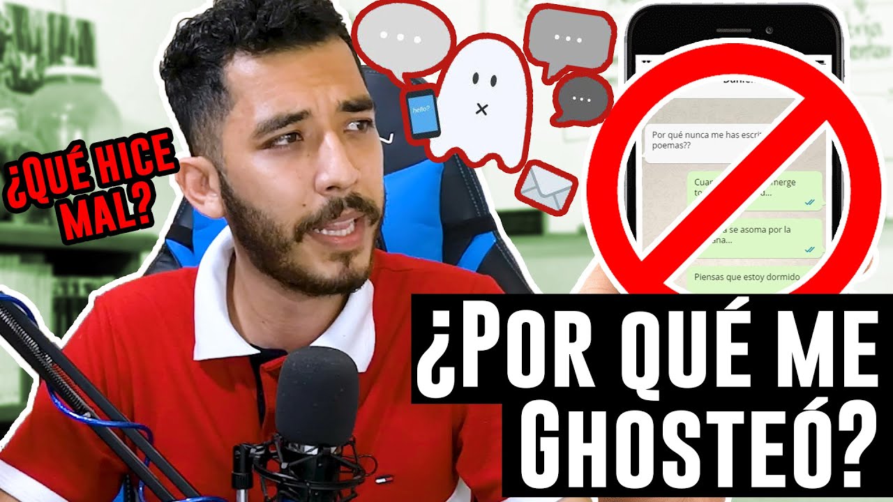 ¿QUÉ ES EL GHOSTING? *Mi 