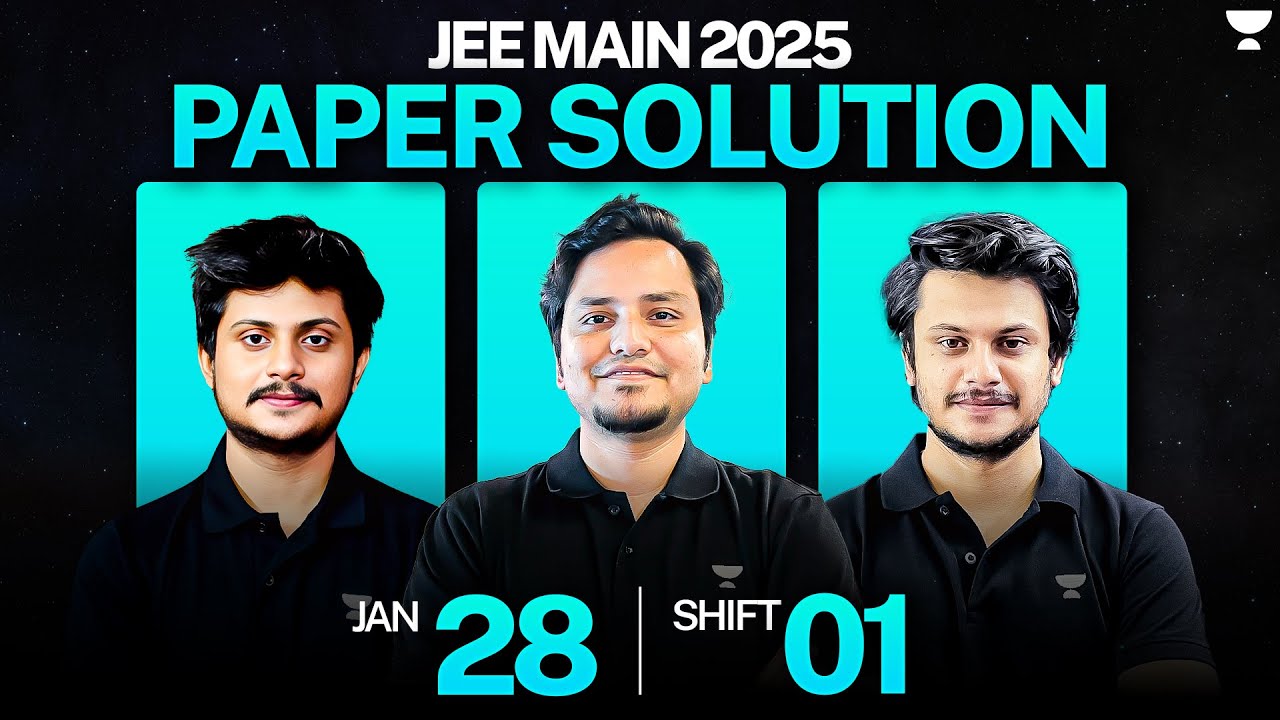 JEE Main Paper Discussion 2025 | 28th Jan Shift 1: Paper Solution & Analysis 🔥