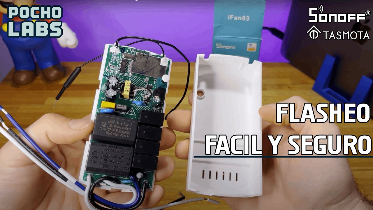 Flashea FACIL Y DE FORMA SEGURA el iFan03 de Sonoff con Tasmota para integrarlo a Home Assistant!