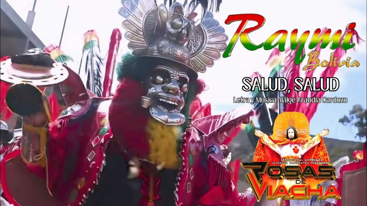 Raymi Bolivia - Salud, Salud (ESTRENO 2026)