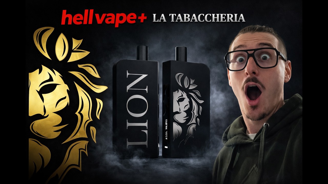 LION HELL VAPE + LA TABACCHERIA : UNA VERA BOMBA