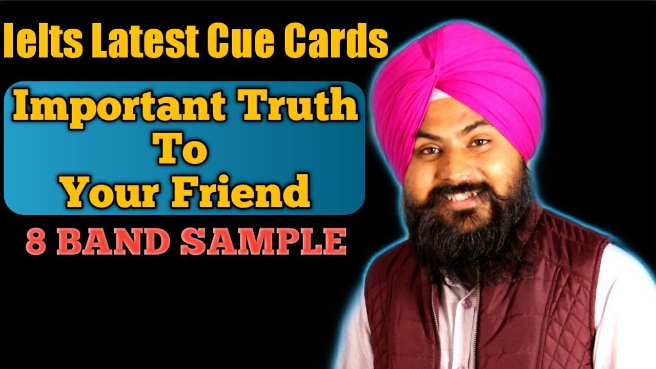 Describe A Time When You Told Your Friend An  Imprtant Truth || Ielts Latest Cue Cards || 8 Band