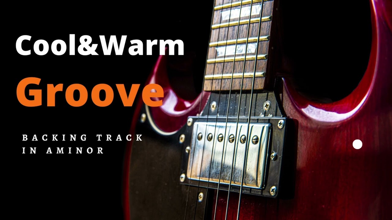Cool And Warm Groove Backing Track In A Minor