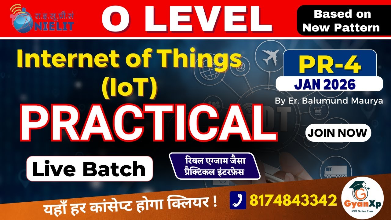 O Level || PR-4 || M4-R5.1 || Practical class ||  Jan 2026 || GyanXp