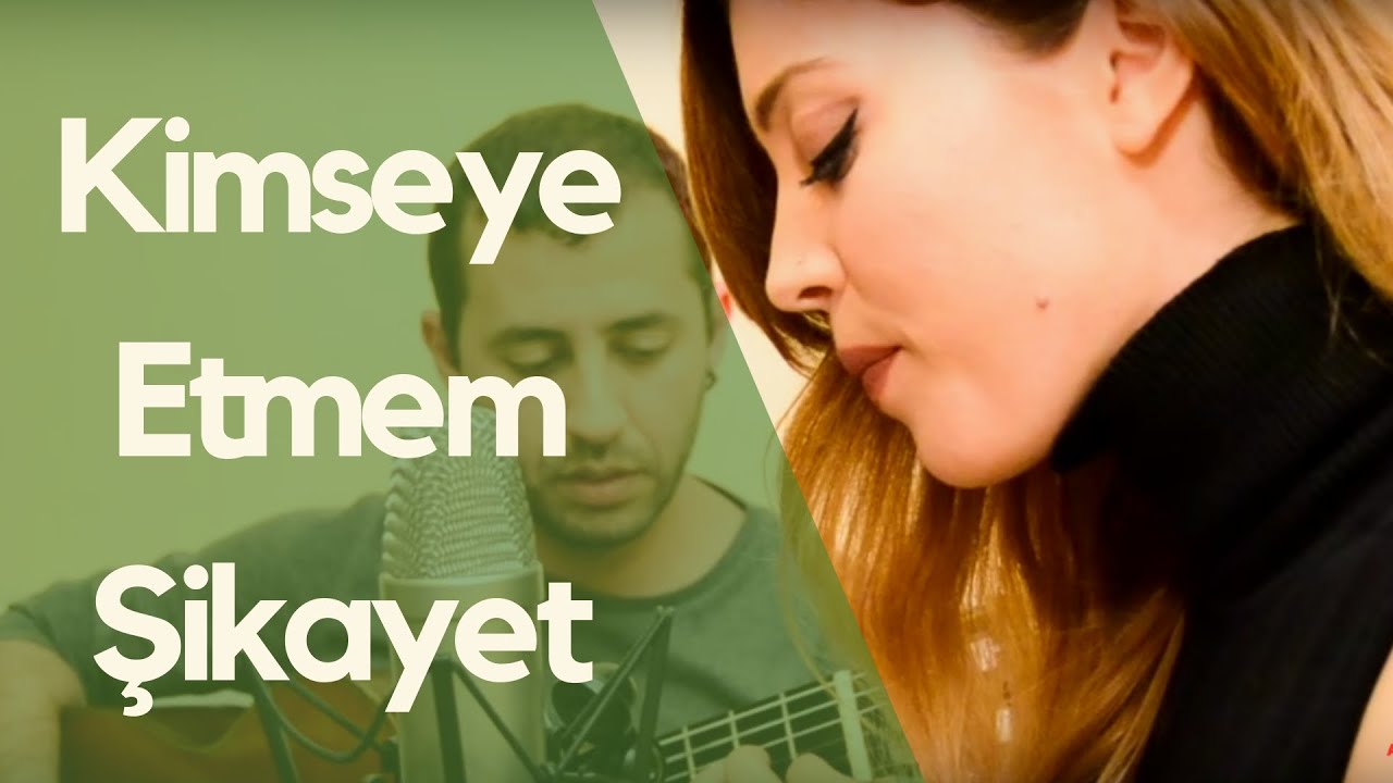 Kimseye Etmem Şikayet - Aylin Yeliz GÜNDOĞDU & Çetin BİLGİN Gitar Cover