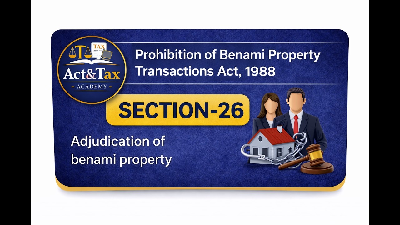 Section 26 :- Adjudication of benami property