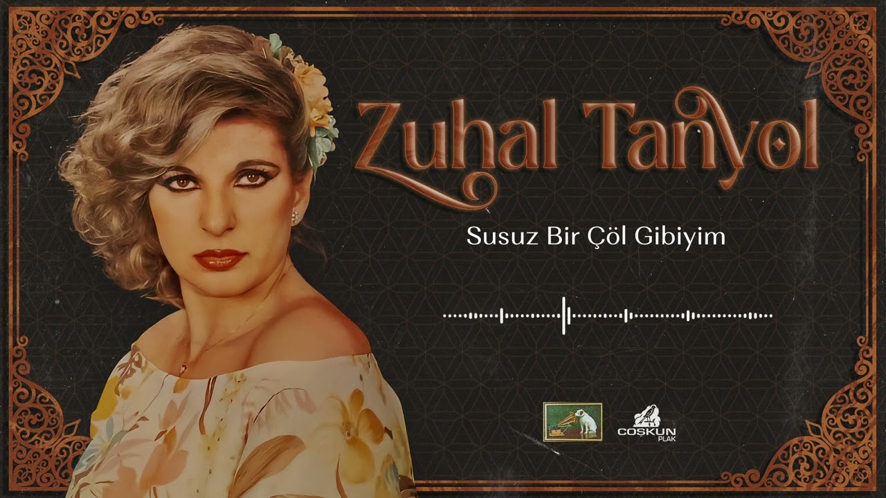 Zuhal Tanyol - Susuz Bir Çöl Gibiyim (1979)