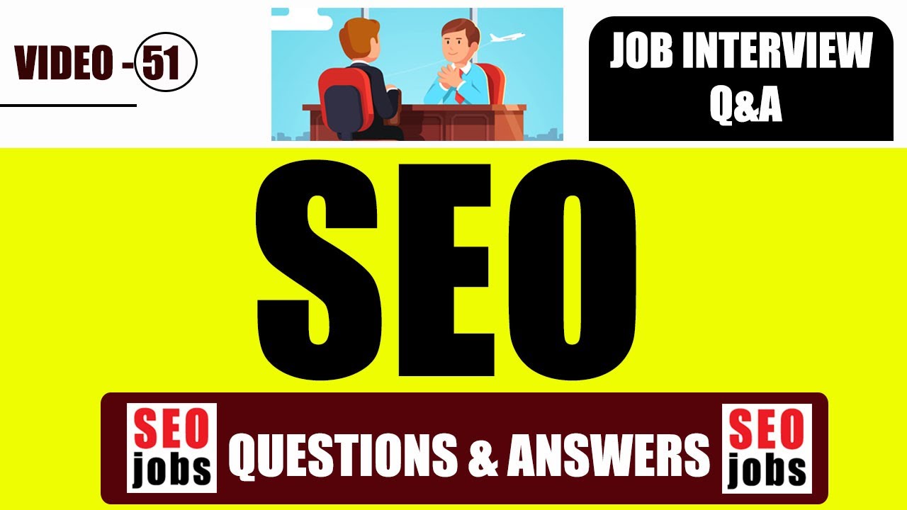 SEO Interview Question & Answer | How to prepare for SEO Job | Question for Seo job | SEO Course