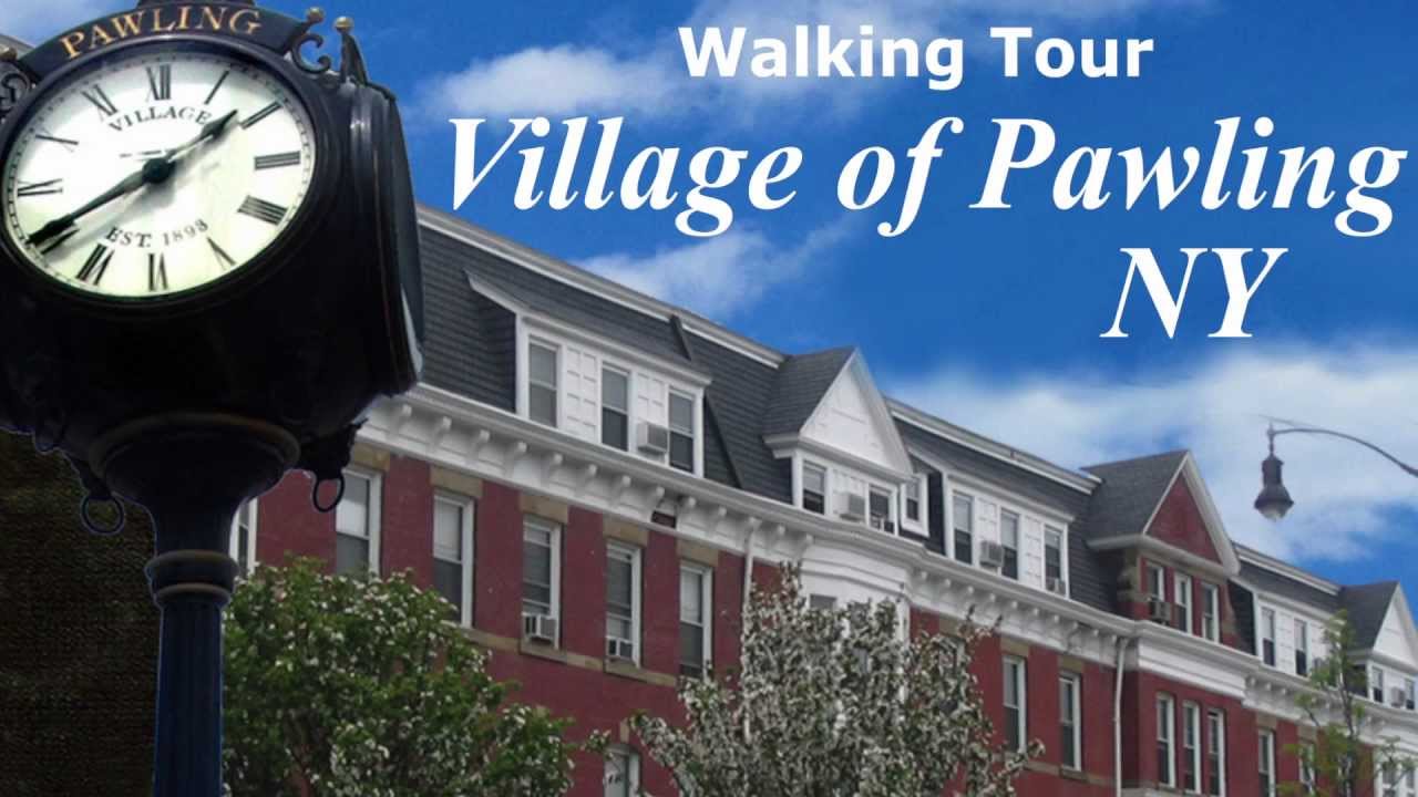 Walking Tour of Pawling Village NY