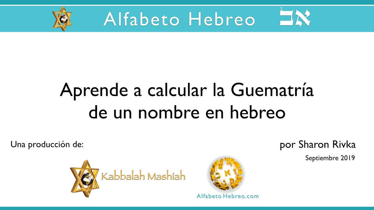 Aprende a calcular la GUEMATRIA de una palabra hebrea