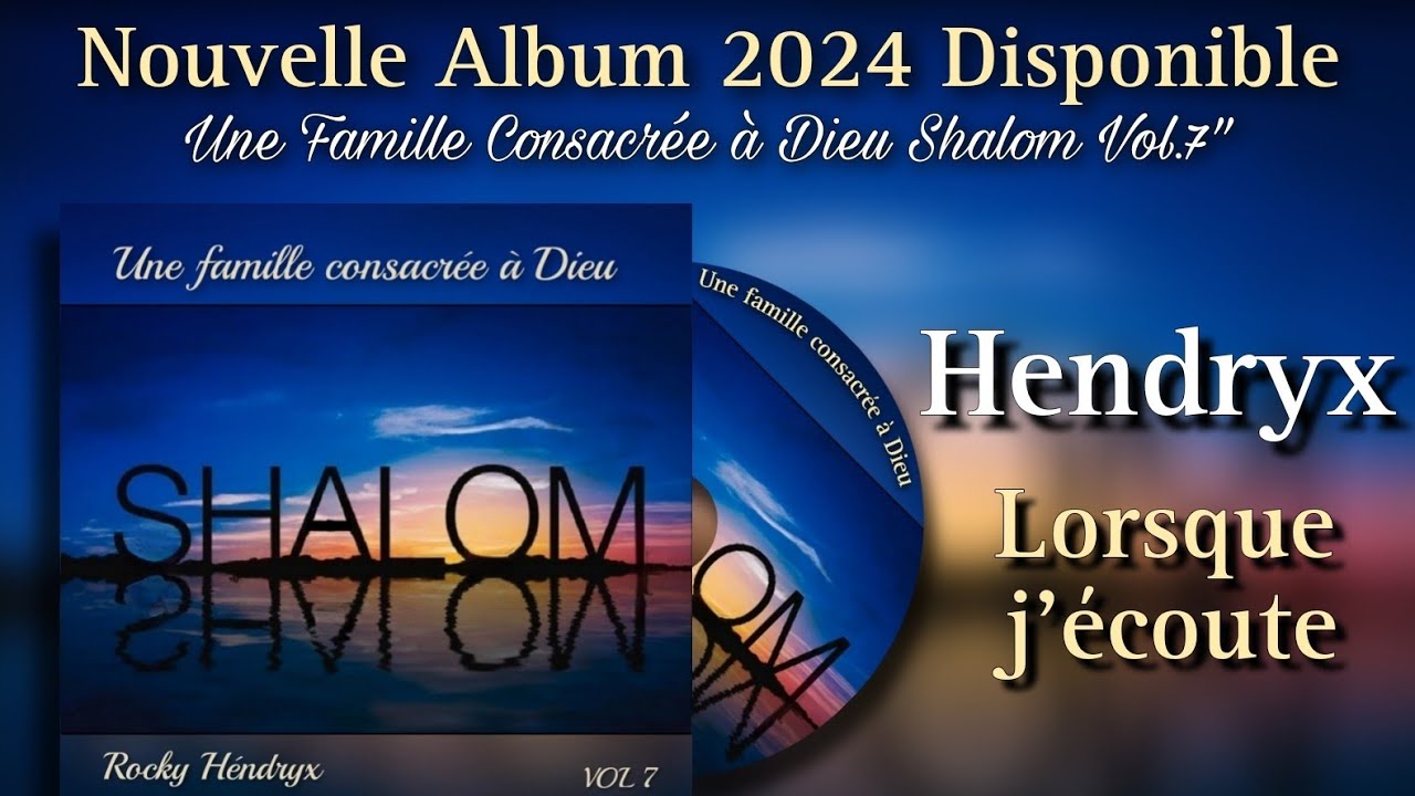 Héndryx || Lorsque J'écoute || Nouveau Cantique 2024 Album 