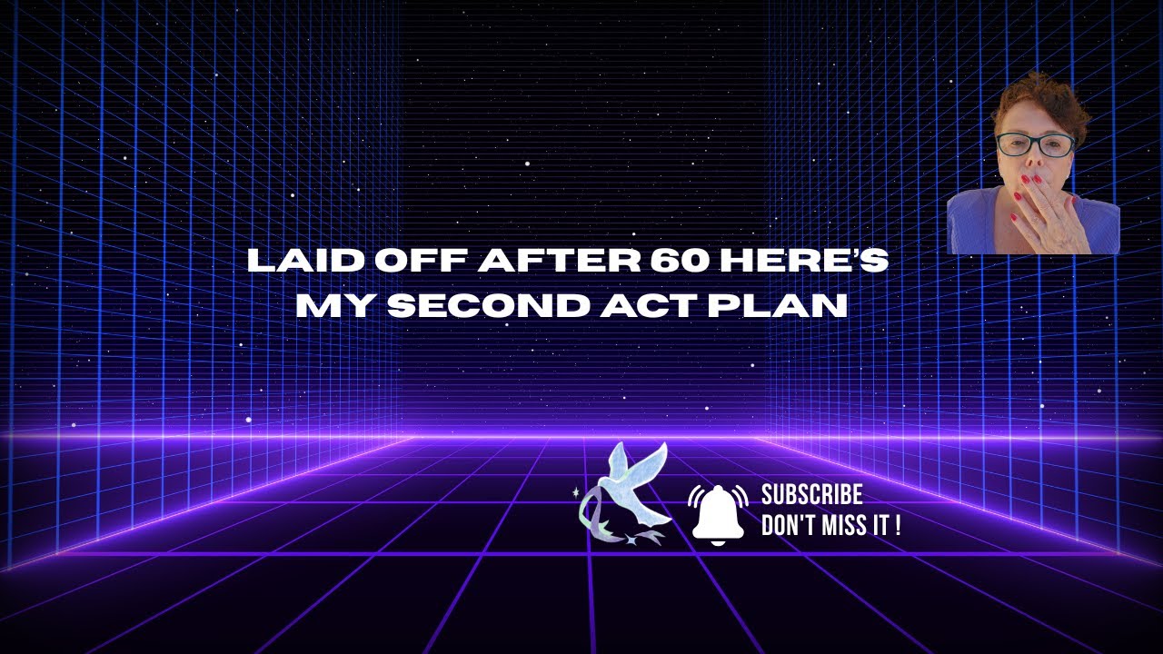 Laid Off After 60? Here’s the “Second Act” Plan I Started Instead