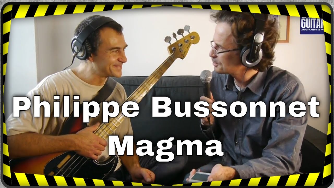 Interview Philippe Bussonnet - Bassiste de Magma