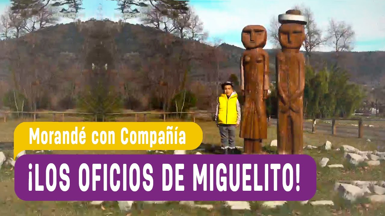 Los oficios de Miguelito - Morand&eacute; con Compa&ntilde;&iacute;a 2016