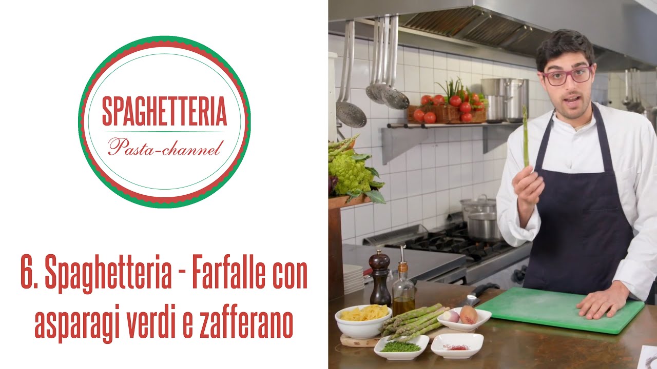 06 Spaghetteria - Farfalle con asparagi verdi e zafferano