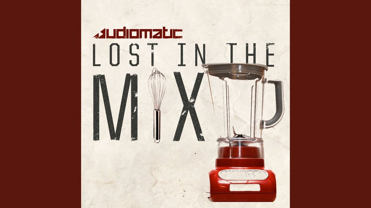 Lost in the Mix