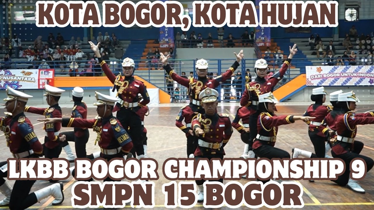 APAKAH KAMU TAU KOTA HUJAN DI MANA..? PASKIBRA SMPN 15 BOGOR - BOGOR CHAMPIONSHIP