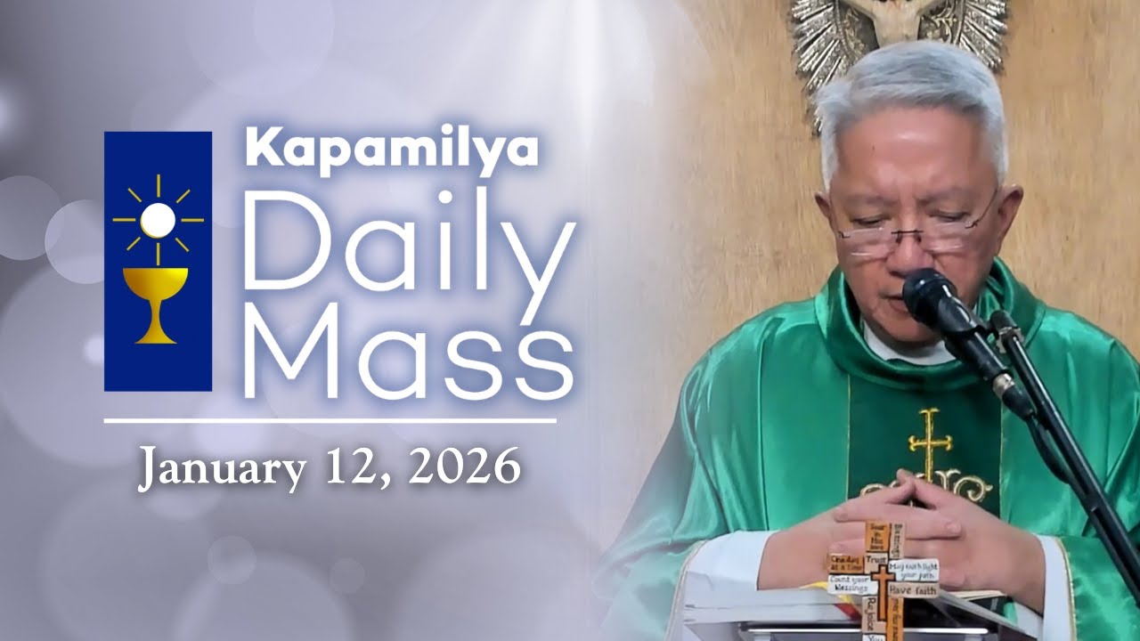 January 12, 2026 | Be Ready for His Call | Kapamilya Daily Mass
