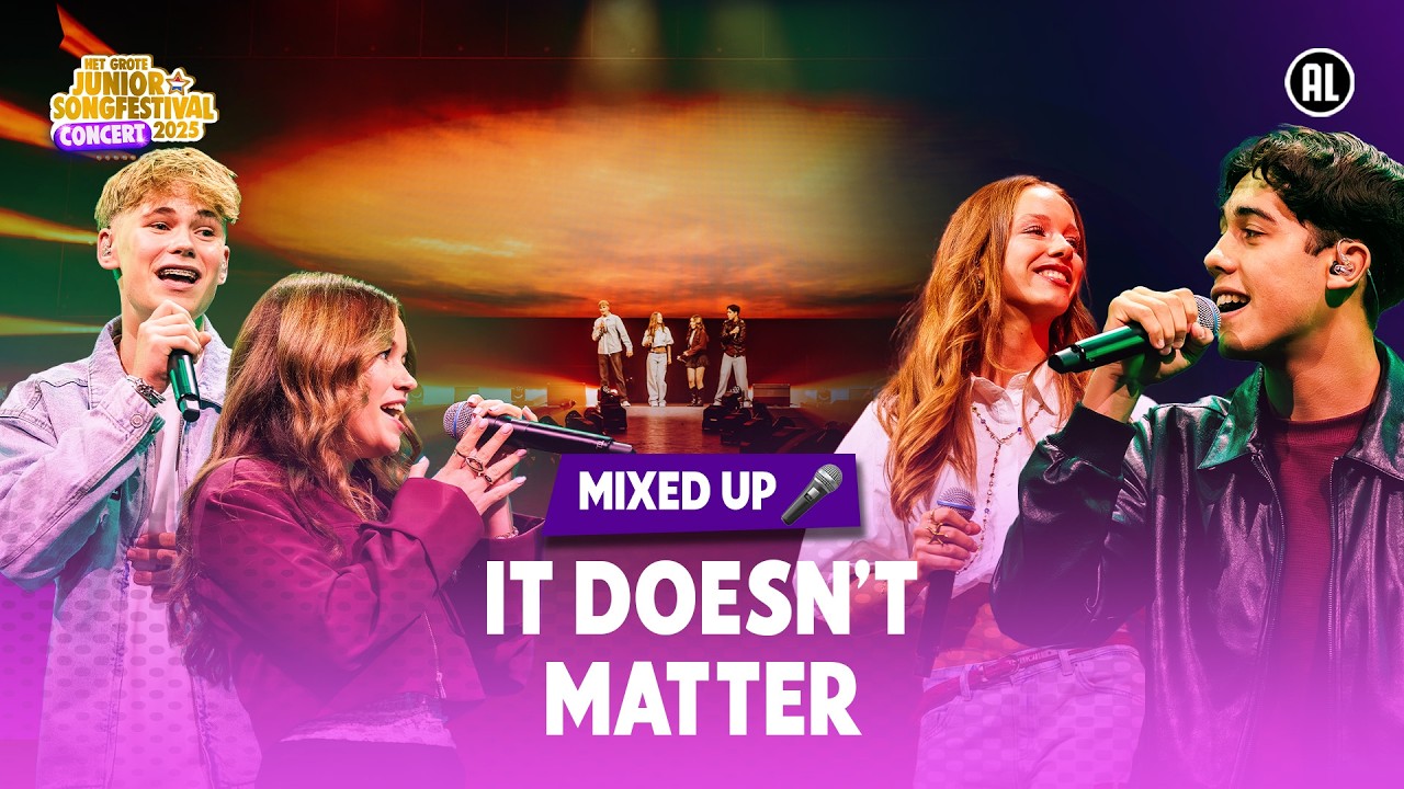 MIXED UP - IT DOESN'T MATTER [LIVE] | HET GROTE JUNIOR SONGFESTIVAL CONCERT 🎤