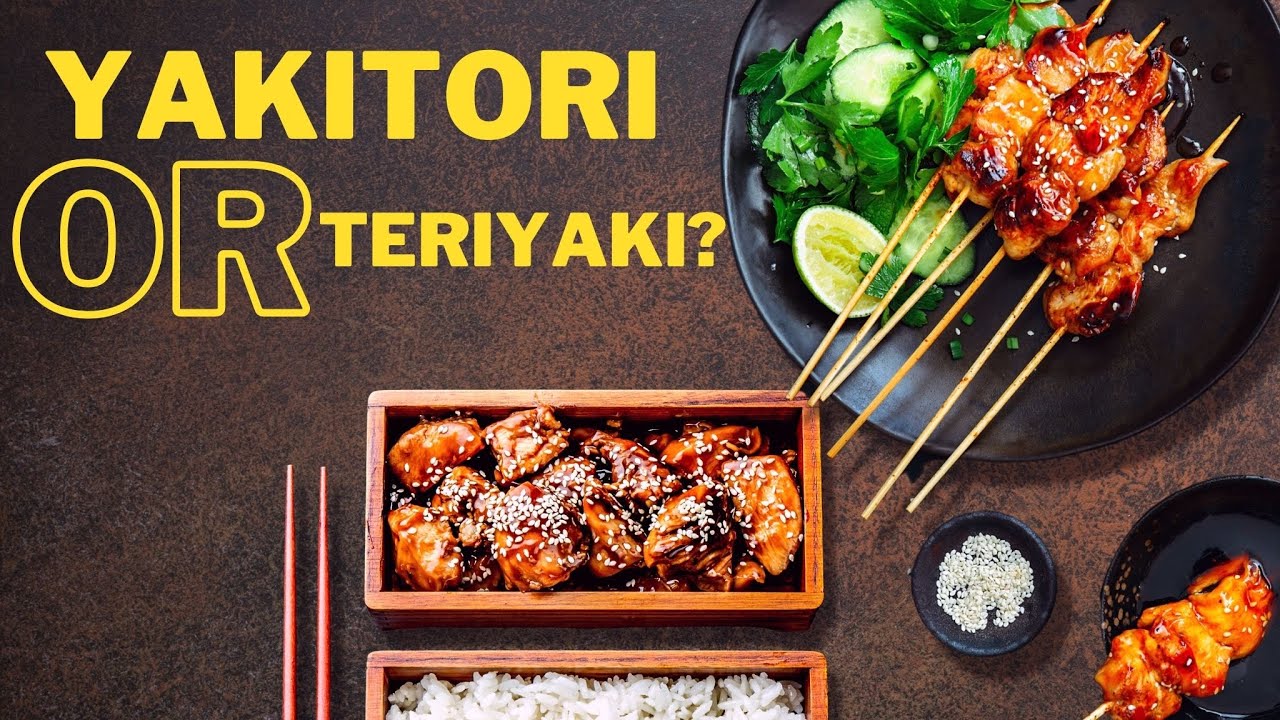 Yakitori vs Teriyaki sauce: what's the difference?