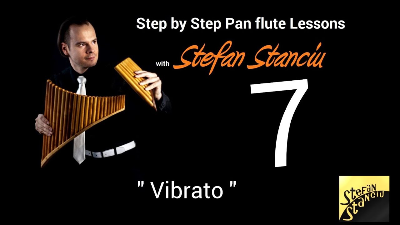 Step by step pan flute lessons - LESSON 7 - Vibrato