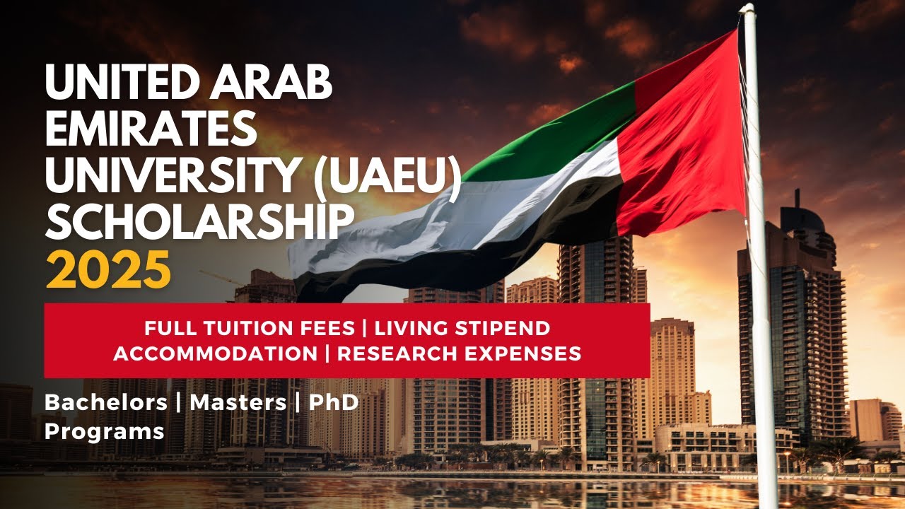 How To Apply For United Arab Emirates University (UAEU) Scholarship 2025 | Application Guide