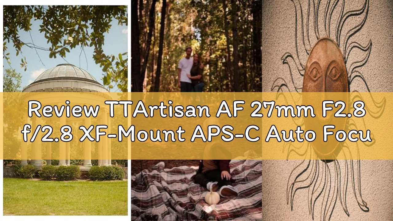Review TTArtisan AF 27mm F2.8 f/2.8 XF-Mount APS-C Auto Focus STM Lens for Fujifilm Fuji X-Mount Cam
