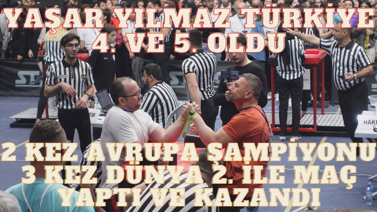 TÜRKİYE BİLEK GÜREŞİ TURNUVASI YAŞAR YILMAZ SAHNEDE - SOL KOLDA 4. SAĞ KOLDA 5. OLDU KÜRSÜYÜ KAÇIRDI