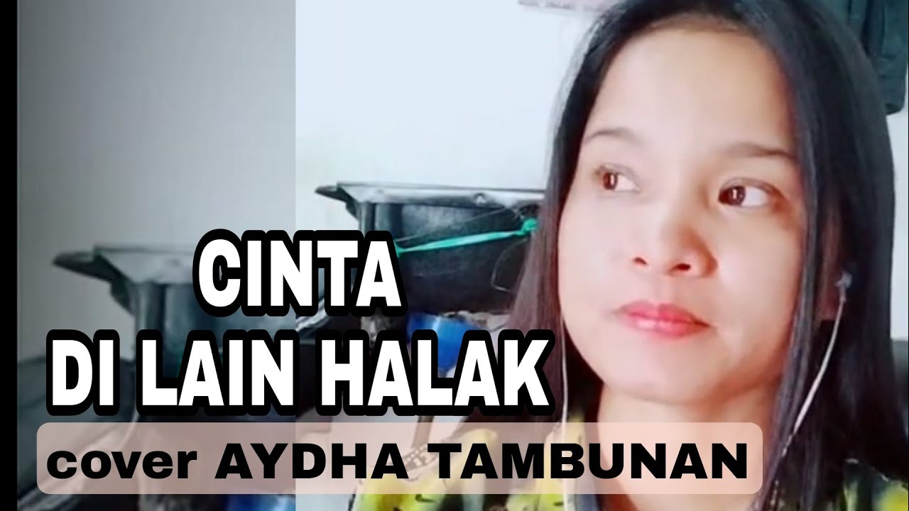 CINTA DILAIN HALAK #lagumandailing #lagutapsel