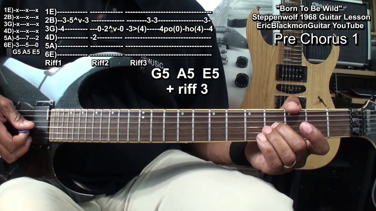 РОЖДЕННЫЙ ДИКИМ Урок игры на гитаре Steppenwolf Electric @EricBlackmonGuitar
