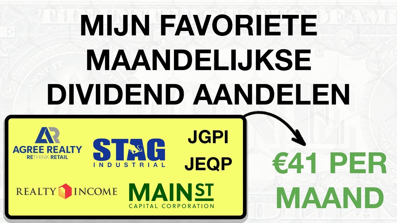 💰 Mijn favoriete maandelijkse dividend aandelen 💰
